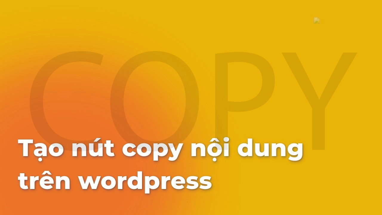 tao nut copy noi dung tren wordpress